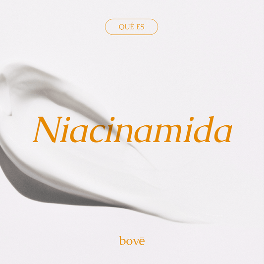 Niacinamida para la piel: el ingrediente esencial
